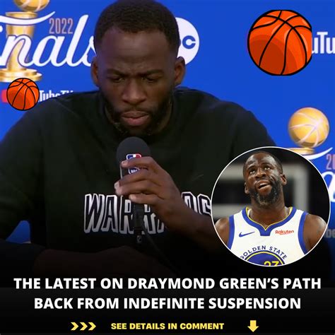 The latest on Draymond Green’s path back from indefinite suspension